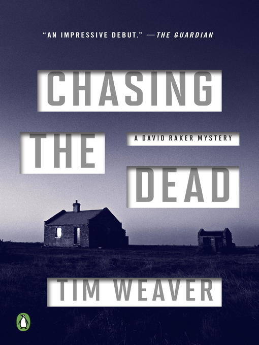 Title details for Chasing the Dead by Tim Weaver - Available